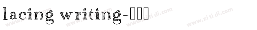 lacing writing字体转换